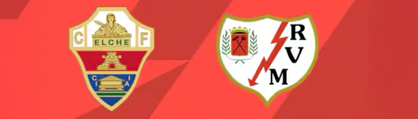 7700bet Rayo Vallecano vs Elche FC